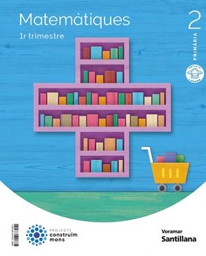 MATEMATIQUES M LIGERA 2 PRIMARIA CONSTRUIM MONS | 9788413873251