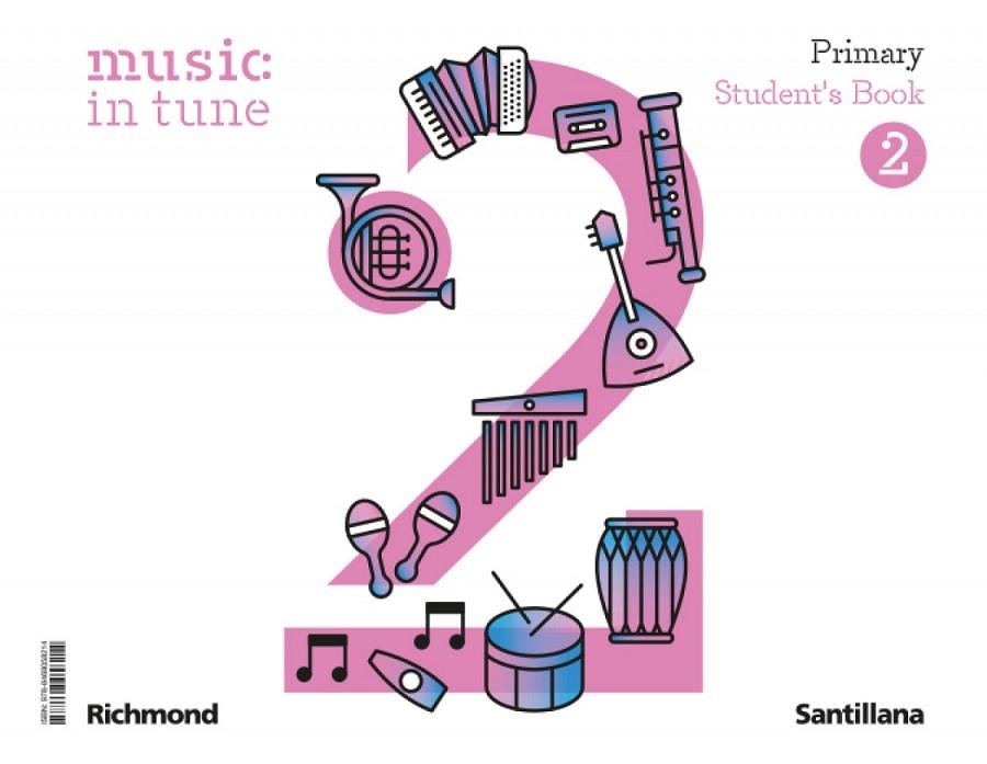MUSIC IN TUNE 2 PRIMARY STUDENT'S BOOK | 9788468058214