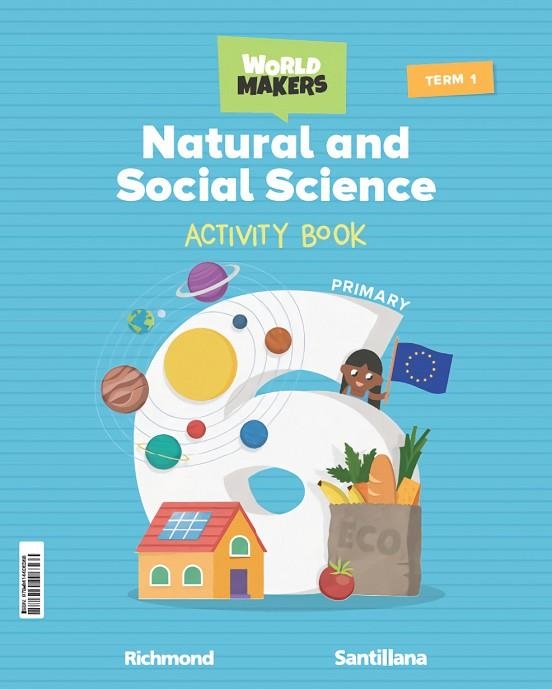 NATURAL & SOCIAL SCIENCE 6 PRIMARY ACTIVITY BOOK WORLD MAKERS | 9788414406366