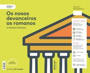 NIVEL II PRI OS NOSOS DEVANCEIROS OS ROMANOS. O IMPERIO ROMANO | 9788499728506
