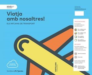NIVELl I PRI VIATJA AMB NOSALTRES. ELS MITJANS DE TRANSPORTS | 9788490587645