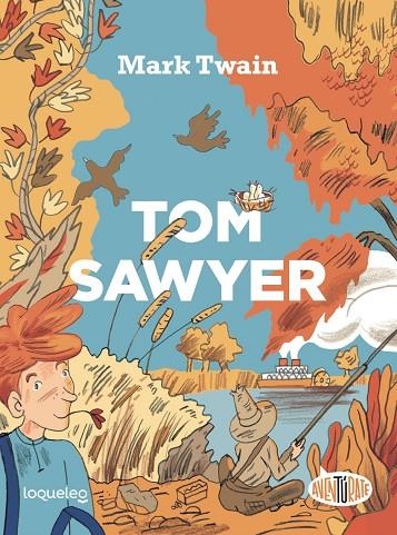 TOM SAWYER | 9788491224013 | MARK TWAIN/ANTONIA SANTOLAYA