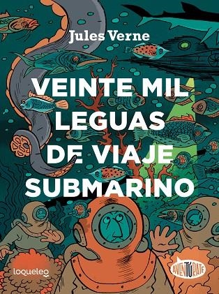 VEINTE MIL LEGUAS DE VIAJE SUBMARINO | 9788491223917 | JULES VERNE / ADAPTACIÓN DE ANA ALONSO