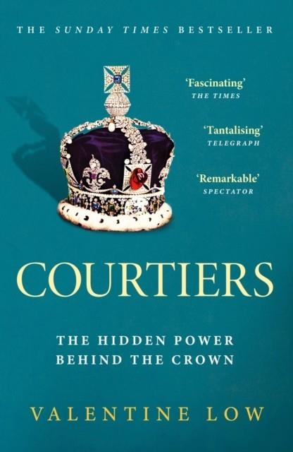 COURTIERS | 9781472290922 | VALENTINE LOW