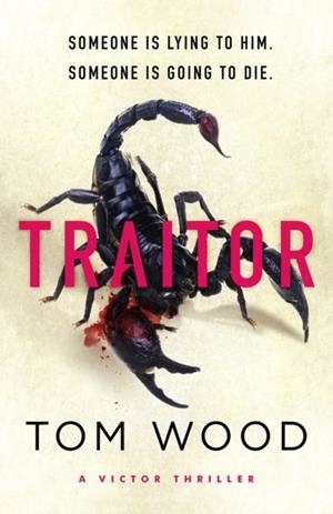 TRAITOR | 9780751584851 | TOM WOOD