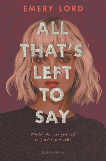 ALL THAT’S LEFT TO SAY | 9781526646033 | EMERY LORD