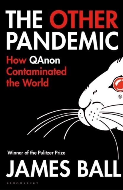 THE OTHER PANDEMIC | 9781526642530 | JAMES BALL