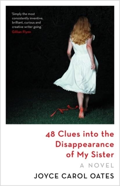 48 CLUES INTO THE DISAPPEARANCE OF MY SISTER | 9781837932788 | JOYCE CAROL OATES