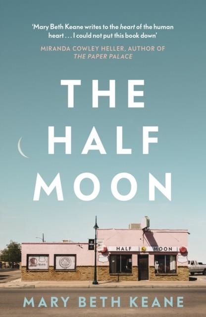 THE HALF MOON | 9780241546857 | MARY BETH KEANE