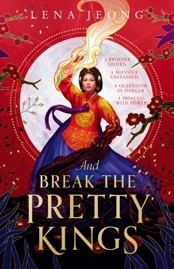 AND BREAK THE PRETTY KINGS | 9780008622855 | LENA JEONG