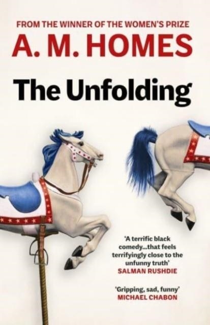 THE UNFOLDING | 9781783785353 | A M HOMES