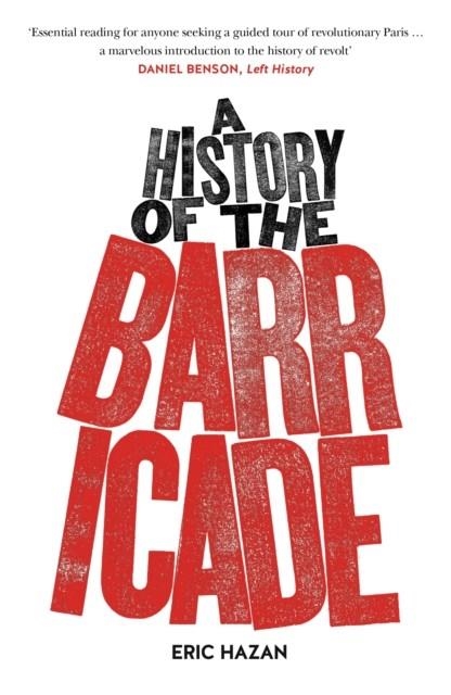 A HISTORY OF THE BARRICADE | 9781784781286 | ERIC HAZAN