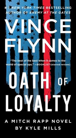 OATH OF LOYALTY | 9781982164928 | VINCE FLYNN