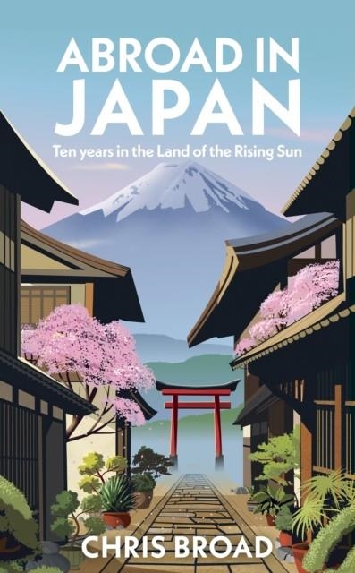 ABROAD IN JAPAN | 9781787637085 | CHRIS BROAD