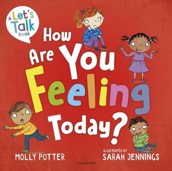 HOW ARE YOU FEELING TODAY? | 9781801992275 | MOLLY POTTER