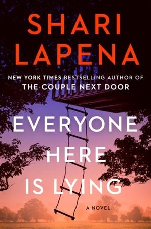 EVERYONE HERE IS LYING | 9780593655740 | SHARI LAPENA