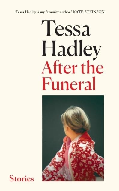 AFTER THE FUNERAL | 9781787333680 | TESSA HADLEY