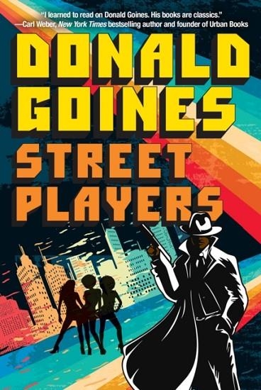 STREET PLAYERS | 9781496739360 | DONALD GOINES