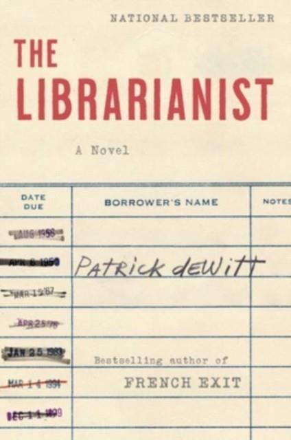THE LIBRARIANIST | 9780063085121 | PATRICK DEWITT