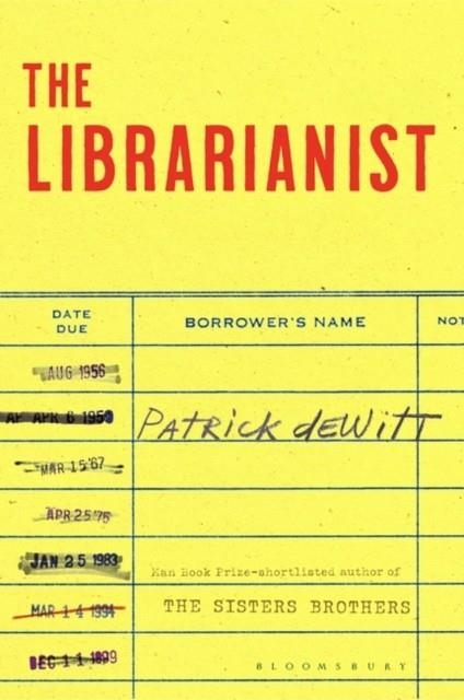 THE LIBRARIANIST | 9781526646934 | PATRICK DEWITT
