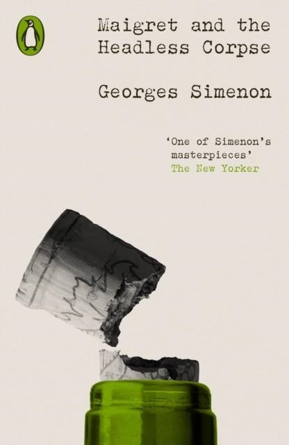 MAIGRET AND THE HEADLESS CORPSE | 9780241639245 | GEORGES SIMENON