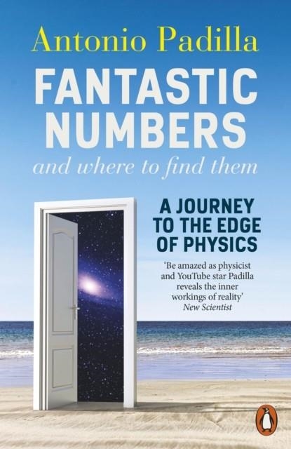 FANTASTIC NUMBERS AND WHERE TO FIND THEM | 9780141992822 | ANTONIO PADILLA