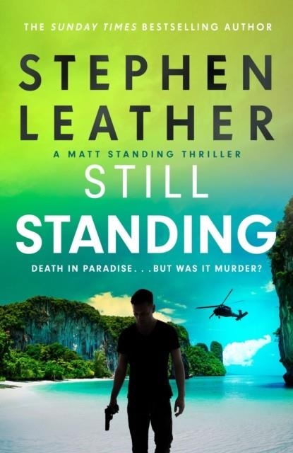 STILL STANDING | 9781529367553 | STEPHEN LEATHER