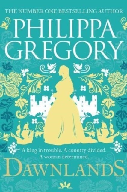 DAWNLANDS | 9781398528345 | PHILIPPA GREGORY