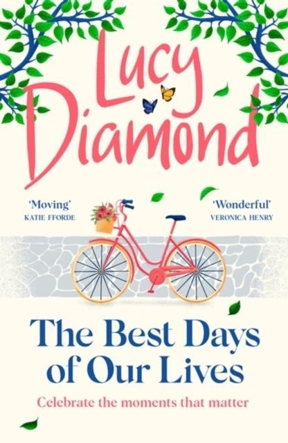 THE BEST DAYS OF OUR LIVES | 9781529420425 | LUCY DIAMOND