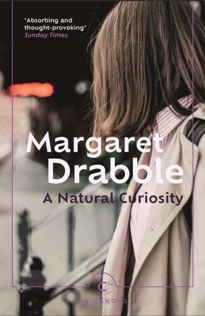 A NATURAL CURIOSITY | 9781838859718 | MARGARET DRABBLE