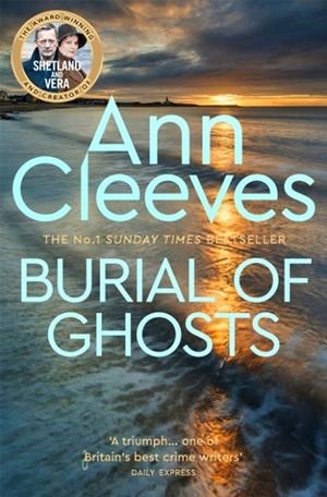 BURIAL OF GHOSTS | 9781529070521 | ANN CLEEVES