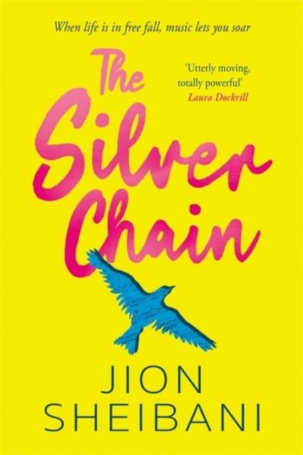 THE SILVER CHAIN | 9781471411526 | JION SHEIBANI