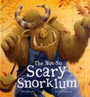 NOT-SO SCARY SNORKLUM, THE | 9781848952355 | PAUL BRIGHT