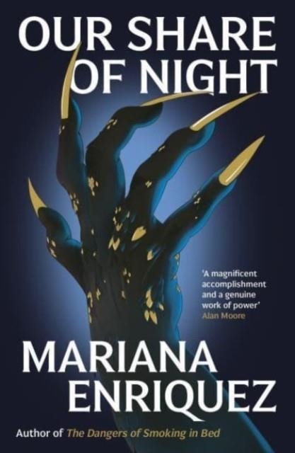 OUR SHARE OF NIGHT | 9781783788224 | MARIANA ENRIQUEZ
