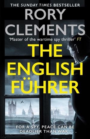 THE ENGLISH FUHRER | 9781804181102 | RORY CLEMENTS