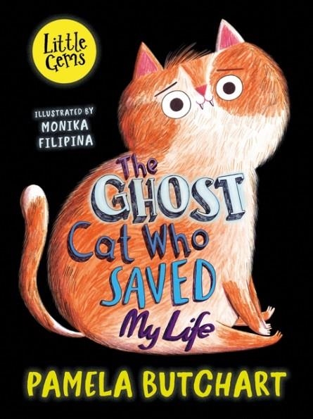 THE GHOST CAT WHO SAVED MY LIFE | 9781800902152 | PAMELA BUTCHART