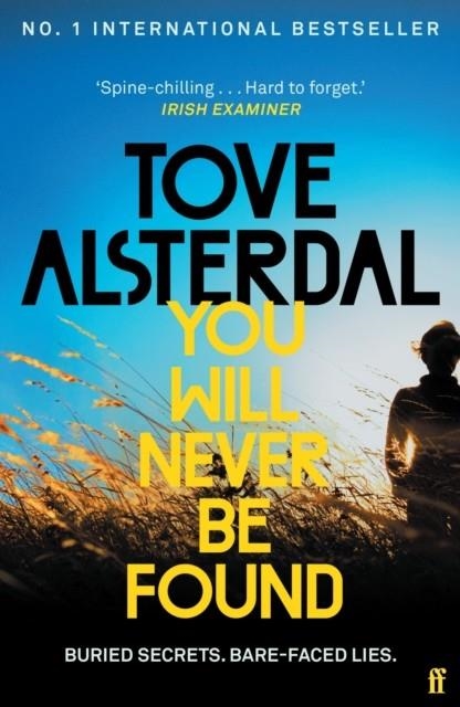 YOU WILL NEVER BE FOUND | 9780571372096 | TOVE ALSTERDAL