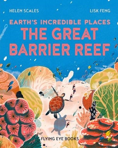 THE GREAT BARRIER REEF | 9781838741471 | DR HELEN SCALES