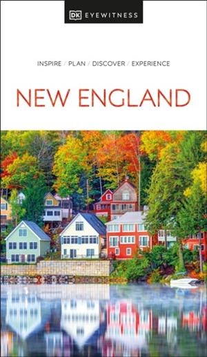 NEW ENGLAND DK EYEWITNESS TRAVEL GUIDE | 9780241618608
