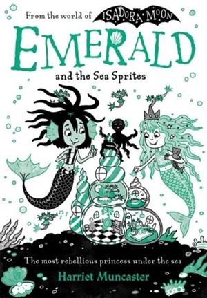 EMERALD 01 AND THE SEA SPRITES | 9780192783998 | HARRIET MUNCASTER