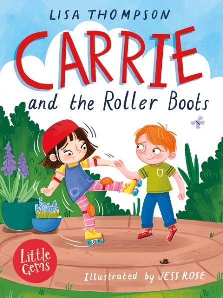 CARRIE AND THE ROLLER BOOTS | 9781800901896 | LISA THOMPSON