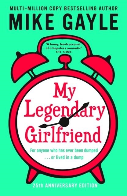 MY LEGENDARY GIRLFRIEND | 9781399716079 | MIKE GAYLE