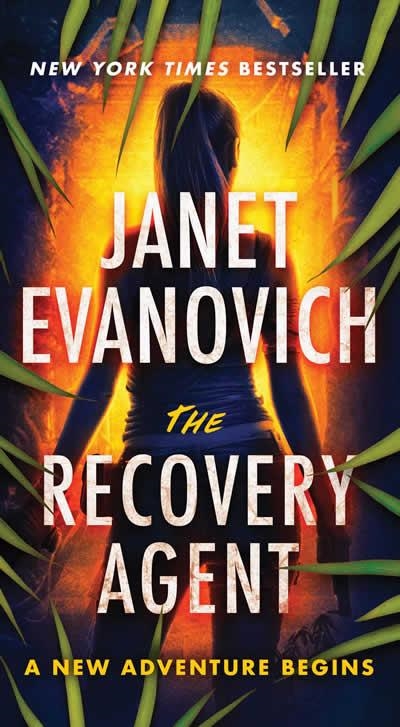 THE RECOVERY AGENT | 9781982154936 | JANET EVANOVICH