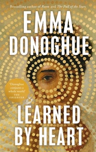 LEARNED BY HEART | 9781035017775 | EMMA DONOGHUE