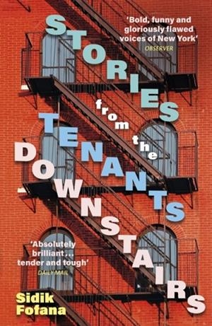 STORIES FROM THE TENANTS DOWNSTAIRS | 9781529331899 | SIDIK FOFANA