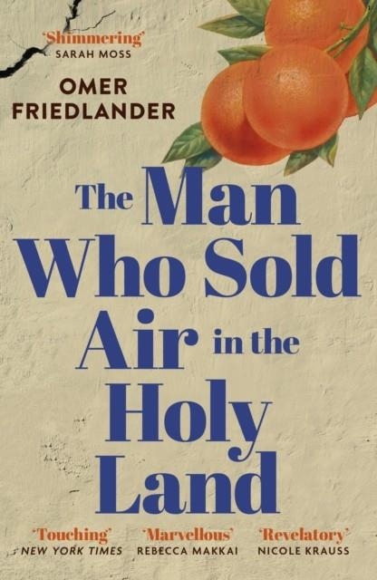 THE MAN WHO SOLD AIR IN THE HOLY LAND | 9781399803953 | OMER FRIEDLANDER