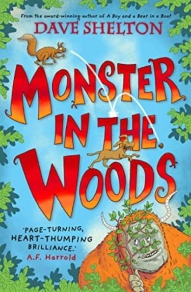 MONSTER IN THE WOODS | 9781788452212 | DAVE SHELTON
