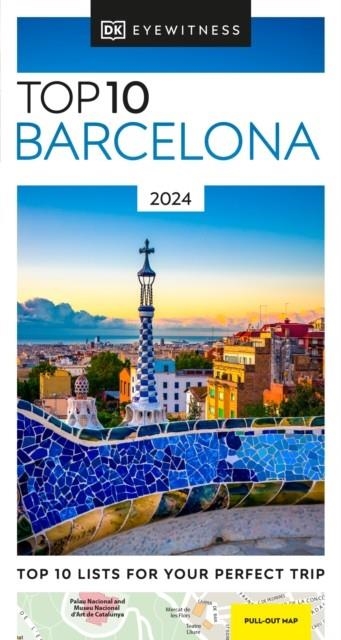 BARCELONA 2023-2024 DK EYEWITNESS TOP 10 TRAVEL GUIDES | 9780241618622