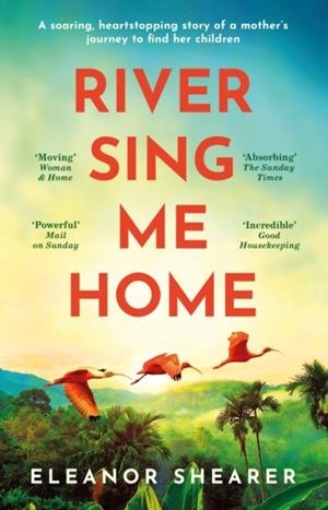 RIVER SING ME HOME | 9781472291400 | ELEANOR SHEARER