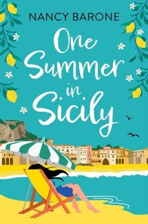 ONE SUMMER IN SICILY | 9781803284408 | NANCY BARONE